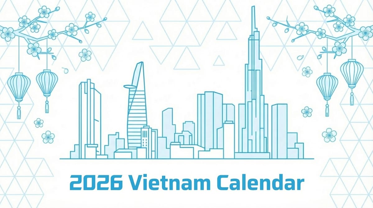 Vietnam Public Holidays 2026: 9-Day Tết Break and 5-Day National Day Weekend
