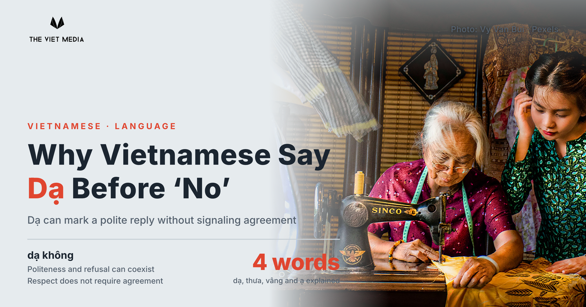 A young woman learning beside an elderly seamstress in Vietnam, with the headline “Why Say Dạ Before No?”