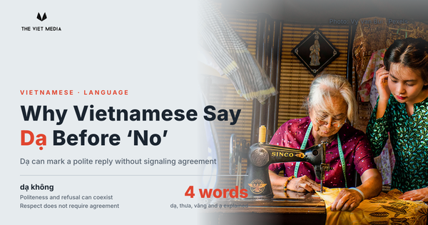 A young woman learning beside an elderly seamstress in Vietnam, with the headline “Why Say Dạ Before No?”